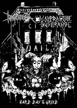 Malpractice Insurance : Hard Day's Grind